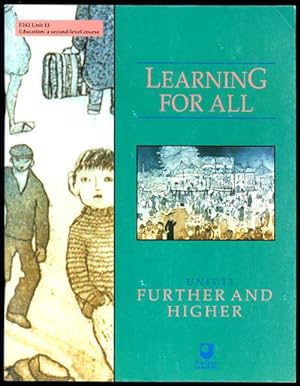 Learning for All E242 Unit 13: Further and Higher
