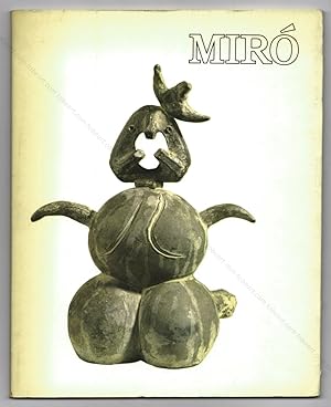 MIRO, Sculpture bronze et céramique. 1967-1969.