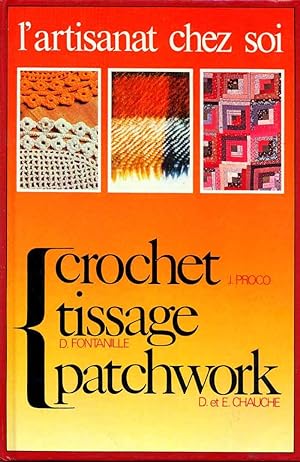Crochet, tissage et patchwork