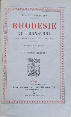 Rhodésie et Transvaal - Impressions de voyage.