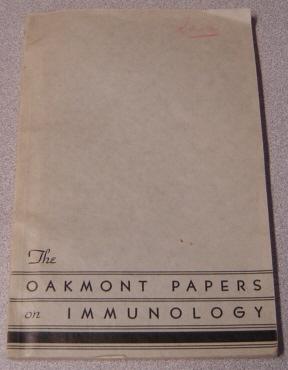 The Oakmont Papers On Immunology