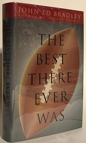 The Best There Ever Was. INSCRIBED.