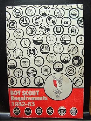 BOY SCOUT REQUIREMENTS 1982-83