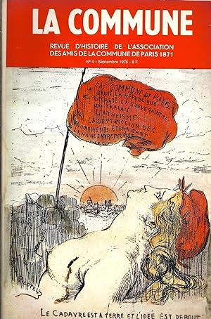 La Commune N° 4 - Septembre 1976. Revue d'histoire de l'Association des amis de la Commune de Par...