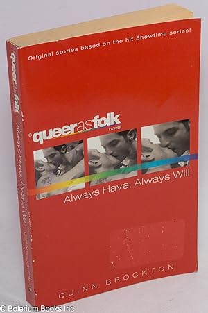 Always Have, Always Will: a Queer as Folk novel