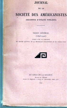 JOURNAL de la SOCIETE DES AMERICANISTES (Reconnue d'utilité publique)