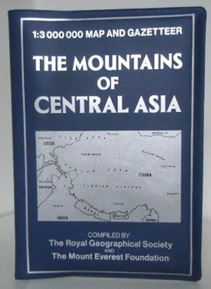 The Mountains of Central Asia, 1:3000000 Map and Gazetteer