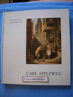 Carl Spitzweg : Ein Sammlerband. Komplett mit allen 72 Kunstdruckkarten. Ackermanns Sammlerbände.