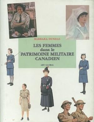 Les Femmes Dans Le Patrimoine Militaire Canadien
