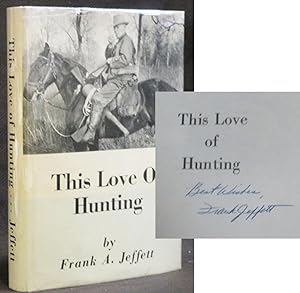 This Love of Hunting [SIGNED]