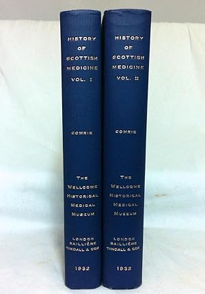 History of Scottish medicine (2 volume set)