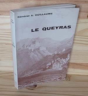 Le Queyras. Splendeurs et calvaire d'une haute vallée alpine. Deuxième édition. Société d'Études ...