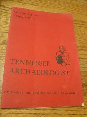Tennessee Archaeologist; Volume XXI, No. 2 Autumn 1965