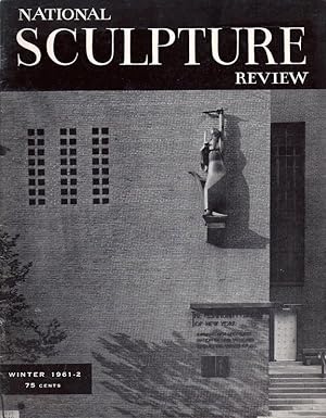 National Sculpture Review, Volume X, No. 1 Winter 1961-2