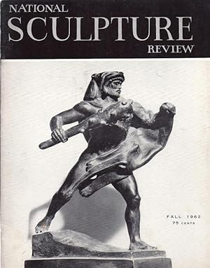 National Sculpture Review, Volume XI, No. 3 Fall 1962