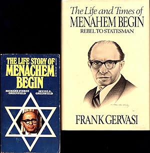 The Life and Times of Menahem Begin / Rebel to Statesman, ALONG WITH A SECOND, MM PAPERBACK BIOGR...