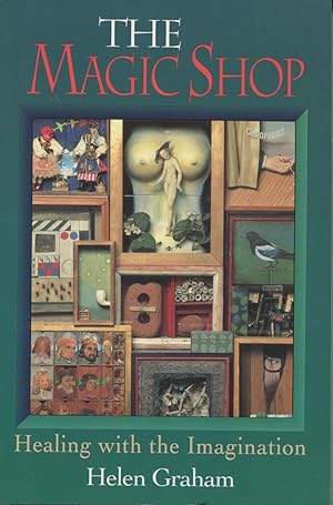 The Magic Shop: Healing With the Imagination