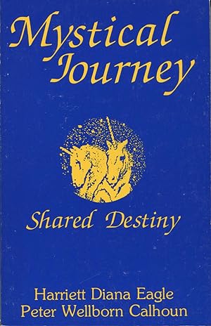 Mystical Journey Shared Destiny