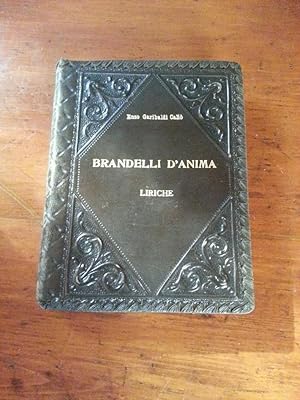 BRANDELLI D'ANIMA - LIRICHE (BRANDELLI D'ANIMA - I CANTI DELLA FEDE -MVARIE - RIMPIANTI