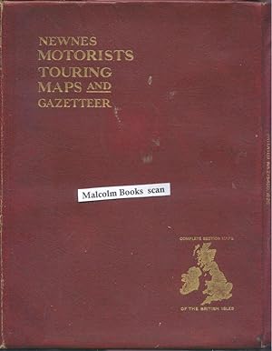 Newnes motorists touring maps and gazetteer. Complete section maps of the British Isles.