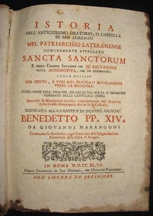 Istoria dell'antichissimo oratorio o cappella di San Lorenzo nel patriarchio lateranense comuneme...