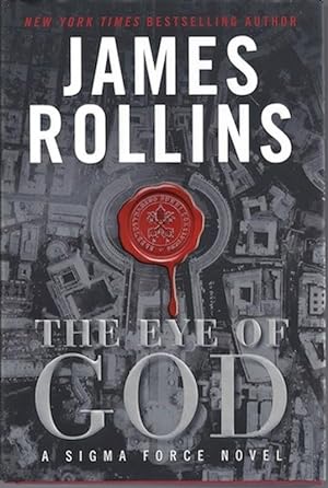 The Eye of God: A Sigma Force Novel SIGNED
