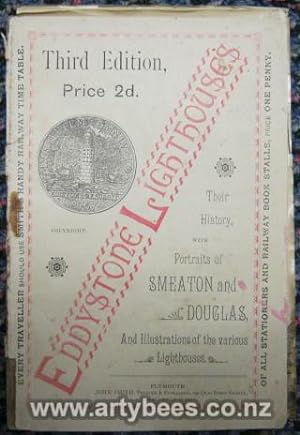Eddystone Lighthouses - Their History With Portraits of Smeaton and Douglas and Illustrations of ...