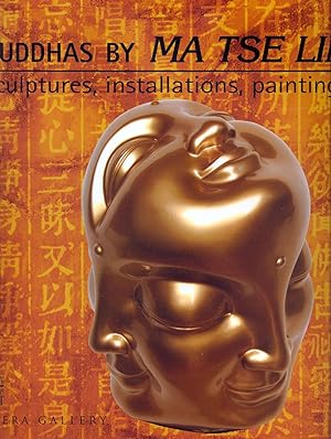 Buddhas by Ma Tse Lin. Sculptures, installations, paintings