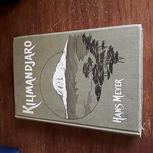 Kilimandjaro, Resien und Studien. Mit 4 tafeln in farbendruck, 16 tafeln in lightdruck, 20 in bur...