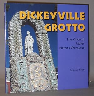 Dickeyville Grotto: The Vision of Father Mathias Wernerus