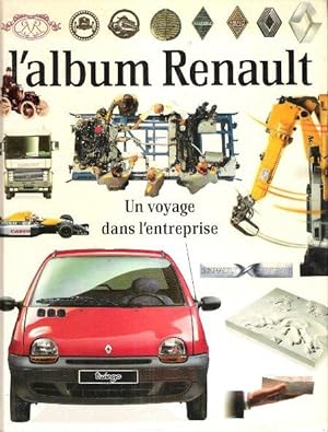 L'album Renault : Un Voyage dans L'entreprise