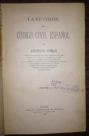 LA REVISION DEL CODIGO CIVIL ESPAÑOL (Parte General: La Revisión del Código Civil en lo referente...