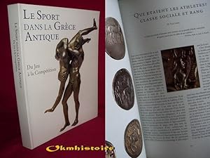 Le Sport dans la Grèce Antique. Du Jeu à la Compétition