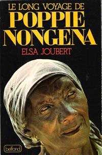 Le Long Voyage De Poppie Nongena ( The Long Journey of Poppie Nongena ) Traduit de L'anglais Par ...
