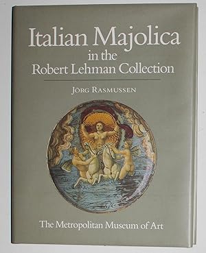 Italian Majolica in the Robert Lehman Collection