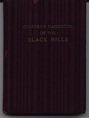 O'Harra's Handbook Of The Black Hills - Second Edition