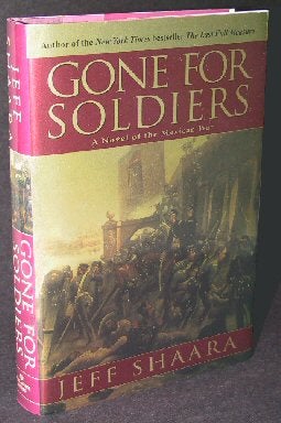Gone For Soldiers - 1st Edition/1st Printing