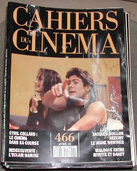 Cahiers du cinéma-N° 466. Cyril Collard: le cinema dans sa course. Redécouverte: l'éclair Naruse....