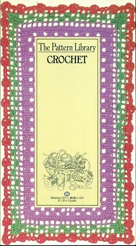 PATTERN LIBRARY : CROCHET (A Dorling Kindersley Book)