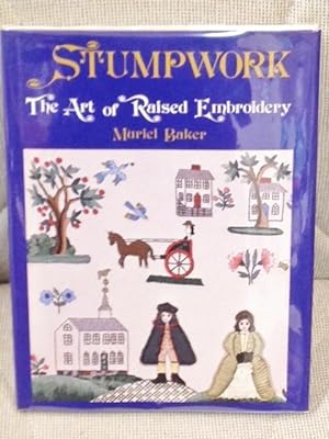Stumpwork, the Art of Raised Embroidery