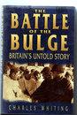 The Battle Of The Bulge - Britain's Untold Story