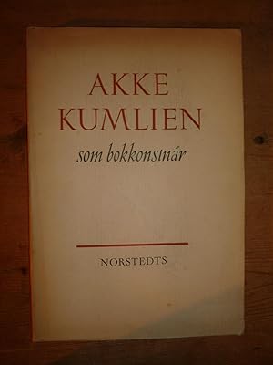 Akke Kumlien som bokkonstnär.
