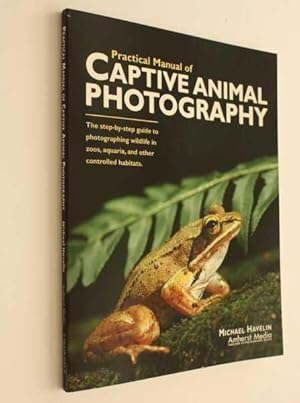 Practical Manual of Creative Animal Photography