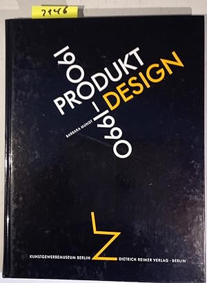 Produktdesign 1900-1990: Eine Einführung. Bildführer zur Neuen Sammlung im Kunstgewerbemuseum Berlin