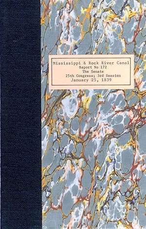 Report from Committee on Roads and Canals on the Mississippi and Rock River Canal Company