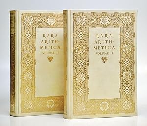 Rara Arithmetica: A Catalogue of the Arithmetics Written Before the Year MDCI,; with a Descriptio...