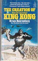 KING KONG The Creation of Dino De Laurentiis Production of King Kong