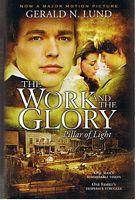 WORK AND THE GLORY [THE] - Vol. 1 - Pillar of Light