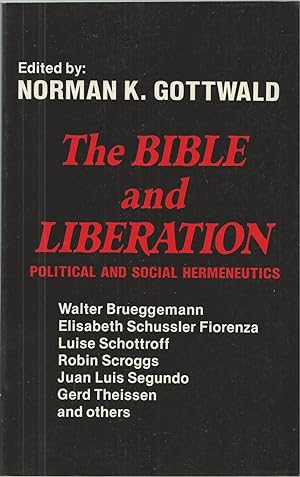 Bible And Liberation Political and Social Hermeneutics