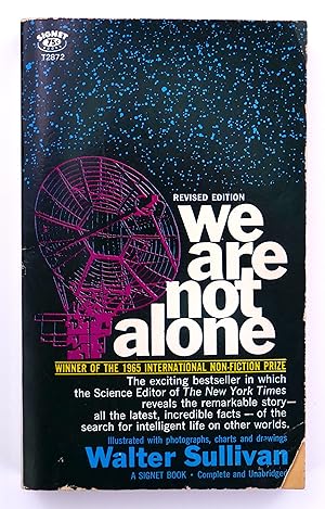 We Are Not Alone: The Search for Intelligent Life on Other Worlds
